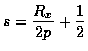 $\displaystyle s = \frac{R_x}{2p} + \frac{1}{2}$